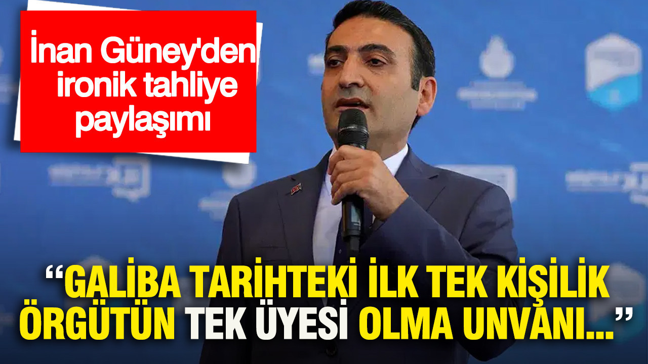 İnan Güney’den Ironik Tahliye Açıklaması: “Sanırım Tarihin İlk Tek Kişilik Örgütü’nün Tek Üyesi Benim”